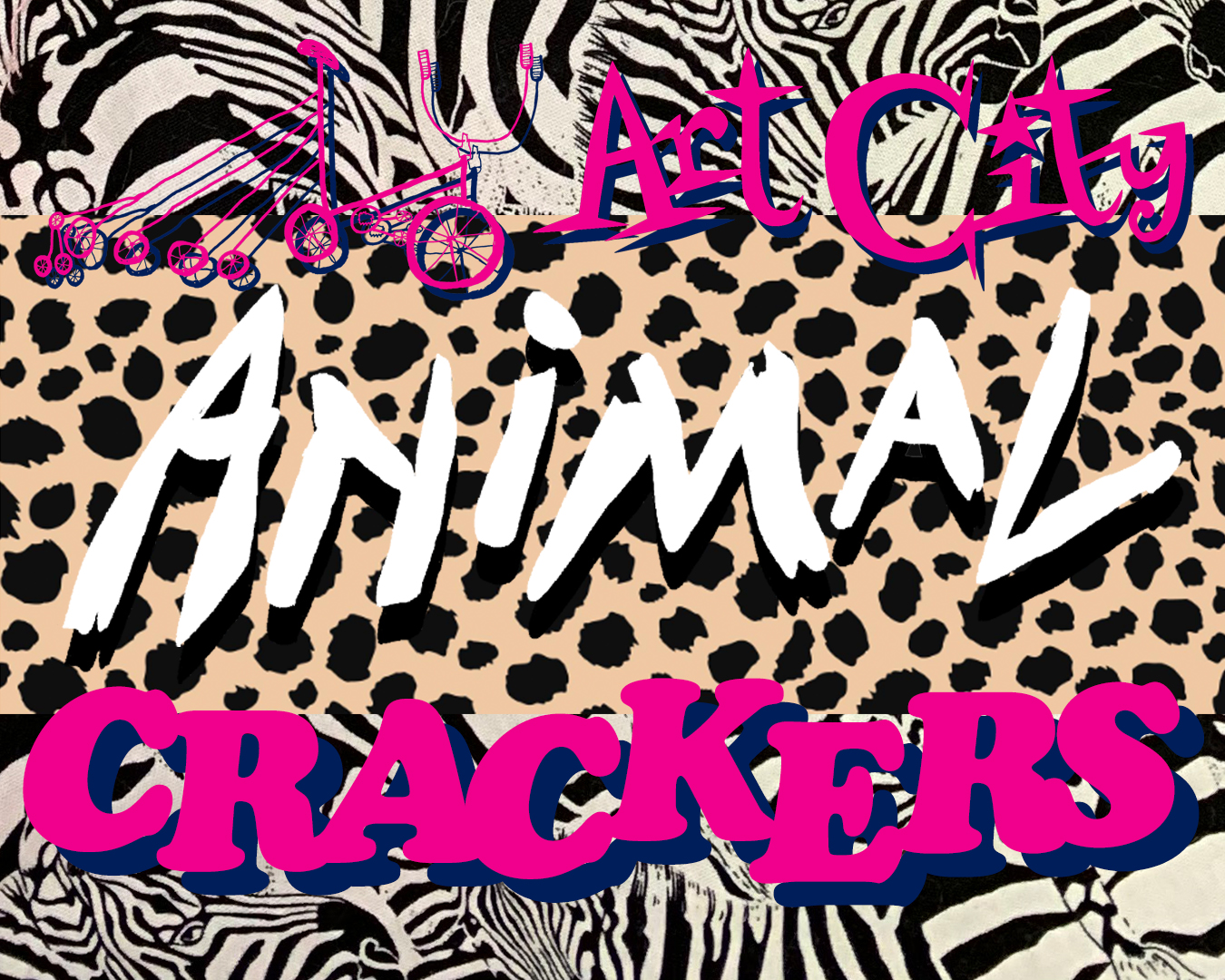 Art City logo and jazzy fonts saying  "animal Crackers" on leopard print and zebra print background.